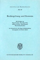 book Rechtsgeltung und Konsens: Im Auftrag der Dr. Otto Bagge-Gedächtnisstiftung