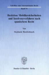 book Besitzlose Mobiliarsicherheiten und Insolvenzverfahren nach spanischem Recht