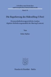 book Die Regulierung des Rideselling (Uber): Personenbeförderungsrechtliche Analyse digitaler Beförderungsmodelle der Sharing Economy