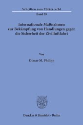 book Internationale Maßnahmen zur Bekämpfung von Handlungen gegen die Sicherheit der Zivilluftfahrt