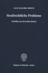 book Strafrechtliche Probleme: Schriften aus drei Jahrzehnten. Hrsg. von Günter Kohlmann