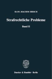 book Strafrechtliche Probleme: Band II. Hrsg. von Hans Lilie