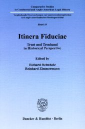 book Itinera Fiduciae: Trust and Treuhand in Historical Perspective