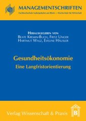 book Gesundheitsökonomie: Eine Langfristorientierung