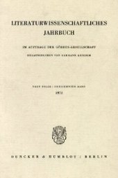 book Literaturwissenschaftliches Jahrbuch: 13. Band (1972)