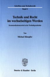 book Technik und Recht im wechselseitigen Werden: Kommunikationsrecht in der Technikgeschichte