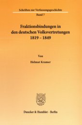 book Fraktionsbindungen in den deutschen Volksvertretungen 1819 - 1849