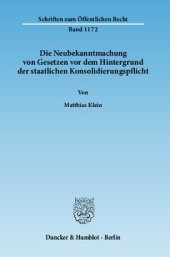 book Die Neubekanntmachung von Gesetzen vor dem Hintergrund der staatlichen Konsolidierungspflicht