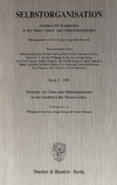 book Selbstorganisation: Jahrbuch für Komplexität in den Natur-, Sozial- und Geisteswissenschaften. Band 3 (1992). Konzepte von Chaos und Selbstorganisation in der Geschichte der Wissenschaften