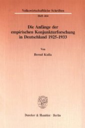 book Die Anfänge der empirischen Konjunkturforschung in Deutschland 1925-1933