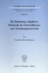 book Die Bedeutung subjektiver Merkmale im Erbschaftsteuer- und Schenkungsteuerrecht