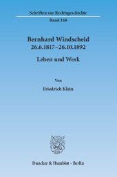 book Bernhard Windscheid 26.6.1817–26.10.1892: Leben und Werk