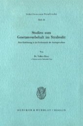 book Studien zum Gesetzesvorbehalt im Strafrecht: Eine Einführung in die Problematik des Analogieverbots