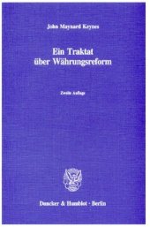 book Ein Traktat über Währungsreform: In der einzig autorisierten Übersetzung von Ernst Kocherthaler