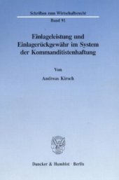 book Einlageleistung und Einlagerückgewähr im System der Kommanditistenhaftung