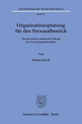 book Organisationsplanung für den Personalbereich: Ein theoretisch-empirischer Beitrag zur Verwaltungsreformlehre