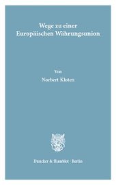 book Wege zu einer Europäischen Währungsunion: Chancen und Risiken