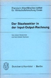 book Der Staatssektor in der Input-Output-Rechnung: Verflechtungstabellen für die Bundesrepublik Deutschland nach Aufgabenbereichen und Branchen 1954 - 1967