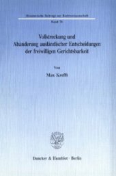 book Vollstreckung und Abänderung ausländischer Entscheidungen der freiwilligen Gerichtsbarkeit