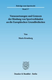 book Voraussetzungen und Grenzen der Bindung von Sportverbänden an die Europäischen Grundfreiheiten