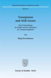 book Transparenz und AGB-Gesetz: Eine Untersuchung des Inhalts und der Schranken des Transparenzgebotes