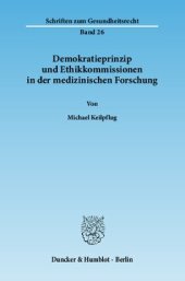 book Demokratieprinzip und Ethikkommissionen in der medizinischen Forschung