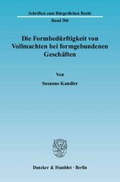 book Die Formbedürftigkeit von Vollmachten bei formgebundenen Geschäften