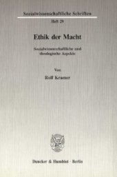 book Ethik der Macht: Sozialwissenschaftliche und theologische Aspekte