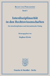 book Interdisziplinarität in den Rechtswissenschaften: Ein interdisziplinärer und internationaler Dialog