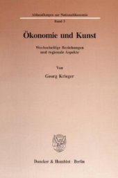 book Ökonomie und Kunst: Wechselseitige Beziehungen und regionale Aspekte