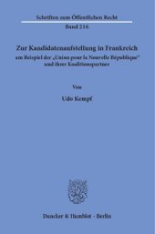 book Zur Kandidatenaufstellung in Frankreich am Beispiel der »Union pour la Nouvelle République« und ihrer Koalitionspartner