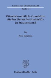 book Öffentlich-rechtliche Grundsätze für den Einsatz der Streitkräfte im Staatsnotstand