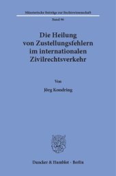 book Die Heilung von Zustellungsfehlern im internationalen Zivilrechtsverkehr