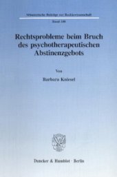 book Rechtsprobleme beim Bruch des psychotherapeutischen Abstinenzgebots