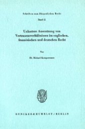 book Unlautere Ausnutzung von Vertrauensverhältnissen im englischen, französischen und deutschen Recht