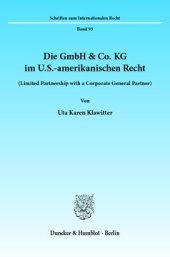 book Die GmbH & Co. KG im U.S.-amerikanischen Recht: (Limited Partnership with a Corporate General Partner)