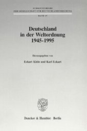 book Deutschland in der Weltordnung 1945 - 1995