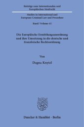 book Die Europäische Ermittlungsanordnung und ihre Umsetzung in die deutsche und französische Rechtsordnung