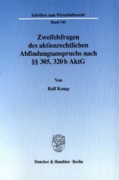 book Zweifelsfragen des aktienrechtlichen Abfindungsanspruchs nach §§ 305, 320 b AktG