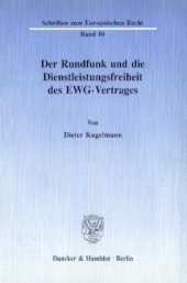 book Der Rundfunk und die Dienstleistungsfreiheit des EWG-Vertrages