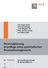 book Personalplanung – Grundlagen eines systematischen Personalmanagements: Eine Handlungsanleitung für die Betriebspraxis