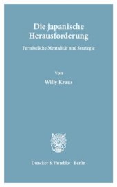 book Die japanische Herausforderung: Fernöstliche Mentalität und Strategie