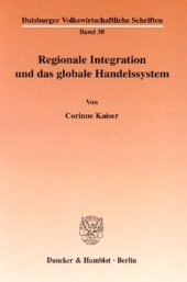 book Regionale Integration und das globale Handelssystem