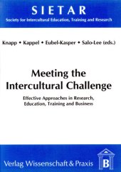 book Meeting the Intercultural Challenge: Effective Approaches in Research, Education, Training and Business
