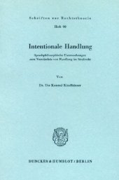 book Intentionale Handlung: Sprachphilosophische Untersuchungen zum Verständnis von Handlung im Strafrecht