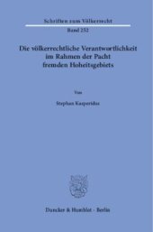 book Die völkerrechtliche Verantwortlichkeit im Rahmen der Pacht fremden Hoheitsgebiets