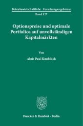 book Optionspreise und optimale Portfolios auf unvollständigen Kapitalmärkten