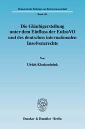 book Die Gläubigerstellung unter dem Einfluss der EuInsVO und des deutschen internationalen Insolvenzrechts