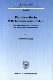 book Die Intervention im WTO-Streitbeilegungsverfahren: Eine rechtsvergleichende Untersuchung im internationalen Verfahrensrecht