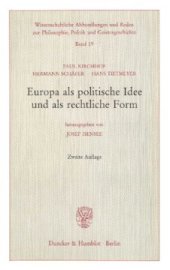 book Europa als politische Idee und als rechtliche Form: Hrsg. von Josef Isensee